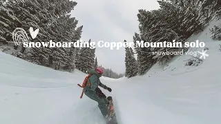 snowboarding Copper Mountain solo | snowboard vlog