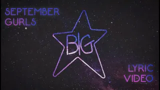 Big Star - September Gurls (Official Lyric Video)