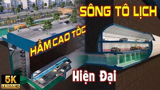 ĐƯỜNG CAO TỐC DƯỚI LÒNG SÔNG TÔ LỊCH. TẠI SAO KHÔNG ?