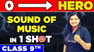 SOUND OF MUSIC in One Shot - From Zero to Hero || Class 9th