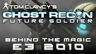 Behind the Magic : Ghost Recon: Future Soldier's e3 2010 Build