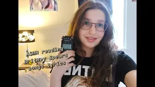 ASMR whispering Britney Spears songs lyrics (im a fangirl)