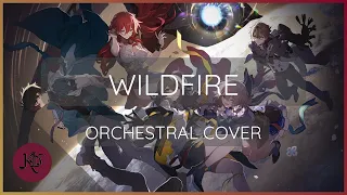 【Wildfire】Honkai: Star Rail | ＜EPIC ORCHESTRAL VERSION＞