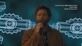 David Phelps - End Of The Line (Official Music Video) from Stories & Songs Vol.II