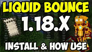 How to get Cheats for Minecraft 1.18.2 - download and install LIQUIDBOUNCE cheat client 1.18.2