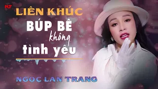 LK Disco Hải Ngoại - Búp Bê Không Tình Yêu - Ngọc Lan Trang /Audio Lossless/ MV LyRic