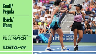 Hsieh/Wang vs. Pegula/Gauff Full Match | 2023 US Open Quarterfinal