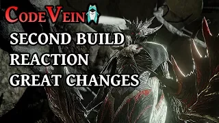 Code Vein: New build REACTION, Second blood version