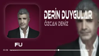 Özcan Deniz - Derin Duygular Besliyorum Sana Karşı (Furkan Demir Remix)