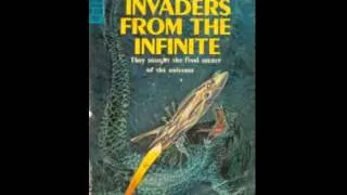 Invaders from the Infinite, SF Audiobook, Science Fiction by John Wood Campbell  Jr