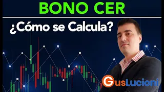 BONO CER: ¿Cómo se Calcula? (2022) Gus Lucioni