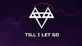 NEFFEX - Till I Let Go 🌙 [Copyright Free] No.121
