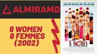 8 Women / 8 femmes (2002) - English Trailer