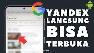 Cara Membuka Yandex di Aplikasi Google Search