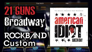 Green Day - 21 Guns (feat. The Cast of American Idiot) - Rock Band 3 Custom