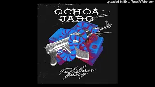OCHOA, JABO - TALIBAN GANG (REMIX BY CURRENT)