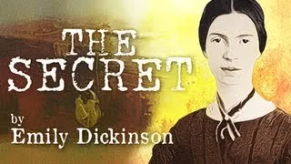 The Secret by Emily Dickinson - Poetry Reading