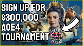 AoE4 Red Bull Wololo Legacy $300K Tournament - How to Sign Up