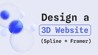Designing a 3D website with Spline and Framer