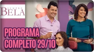 Programa Completo: Franja depois dos 40 e Unhas de Stiletto - Sempre Bela (29/10/17)