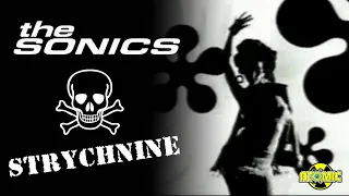 The Sonics - Strychnine (Music Video)