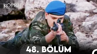 Köprü 48. Bölüm