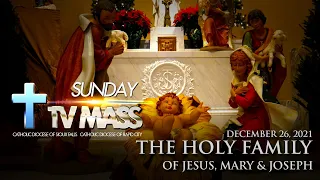 Sunday TV Mass - December 26, 2021