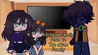 Micheals family react to the “Afton family”[]remake[]Not my AU[]enjoy[]Zai[]Gacha FNaF[]