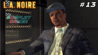 L.A. Noire (Лос-Анджелесский нуар) - Прохождение без комментариев #13