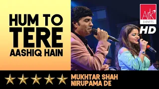 @ARKEventsindia - Hum To Tere Aashiq Hain  - Mukhtar Shah & Nirupama De