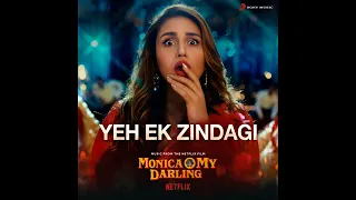 Yeh Ek Zindagi From Monica, O My Darling= Sung by Anupama Chakraborty Shrivastava
