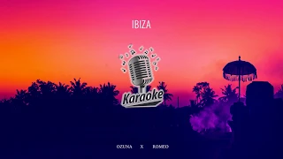 OZUNA Y ROMEO SANTOS - IBIZA  🪐 (Instrumental / Karaoke / Letra)