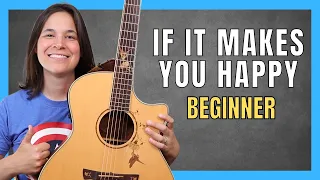 HAVE FUN STRUMMING: If It Makes You Happy Guitar Lesson