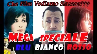Tre Colori: Film Blu, Bianco, Rosso - SPECIALE - Che Film Vediamo Stasera (Ep 29)
