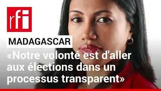 Madagascar : « Notre volonté est d'aller aux élections dans un processus transparent » • RFI