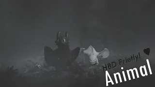 NF&LF - Animal |HBD Frietly!|