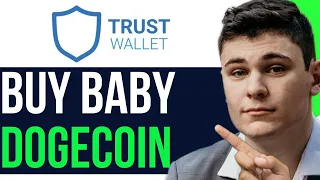 BUY BABY DOGE COIN ON TRUST WALLET 2024! (FULL GUIDE)