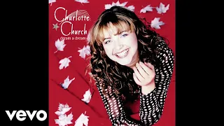 Charlotte Church - When a Child Is Born (Audio)