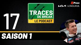 Traces De Break Podcast - Raphaël Lessard - S01É17