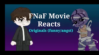 FNaF Movie react to originals (FNaF Movie reacts part 2)