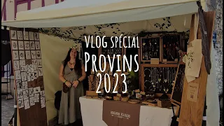 Vlog Spécial : Provins 2023