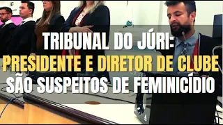🔴 Júri (Parte V): Caso Ana Paula Campestrini - Ex-marido e amigo são suspeitos de Feminicído