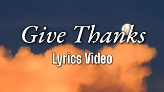 Give Thanks - Don Moen | Janella Salvador Cover (Lyrics)