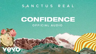 Sanctus Real - Confidence (Official Audio)