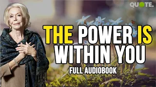 Louise Hay The Power Is Within You Audiobook  | The Power Is Within You By Louise Hay Full Audiobook