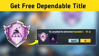 Get Free Dependable Title In Bgmi / Pubg | How To Complete Dependable Achievement In Bgmi Pubg