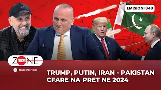 Trump, Putin, Iran-Pakistan / Cfare na pret ne 2024 | Alfred Cako & Ilir Kulla - Zone e Lire