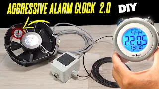 the most DIY AGGRESSIVE alarm clock IN THE WORLD?