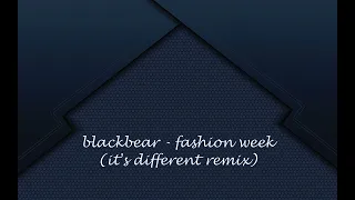 blackbear - fashion week (1 hour seamless)