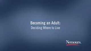 Becoming an Adult: Deciding Where to Live